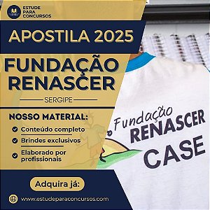 Apostila FUNDAÇÃO RENASCER SE 2025 Orientador Social (Psicologia)