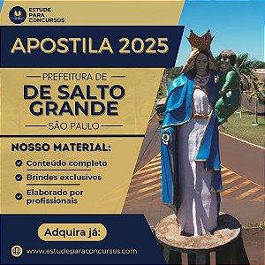 Apostila PREFEITURA DE SALTO GRANDE SP 2025 Técnico em Segurança do Trabalho