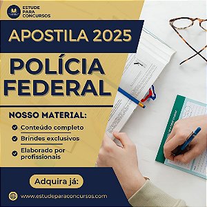 Apostila POLÍCIA FEDERAL 2025 Perito Criminal Federal Física Forense
