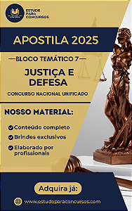 Apostila CNU 2025 Bloco Temático 7 Justiça e Defesa
