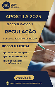 Apostila CNU 2025 Bloco Temático 9 Intermediário Regulação