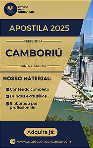 Apostila PREFEITURA DE CAMBORIÚ SC 2025 Agente de Controle