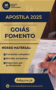 Apostila GOIÁS FOMENTO 2025 Escriturário
