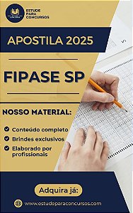 Apostila FIPASE SP 2025 Agente Administrativo