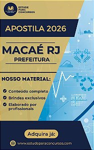 Apostila PREFEITURA DE MACAÉ RJ 2026 Cirurgião-Dentista Odontopediatra
