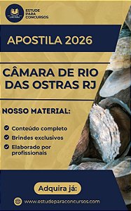 Apostila CÂMARA DE RIO DAS OSTRAS RJ 2026 Técnico em Informática