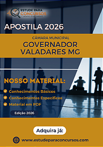Apostila CÂMARA GOVERNADOR VALADARES MG 2026 Consultor Legislativo