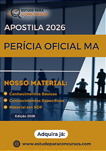 Apostila PERÍCIA OFICIAL MA 2026 Perito Criminal - Engenheiro Civil