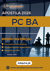 Apostila PC BA 2026 Investigador de Polícia Civil