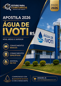 Apostila ÁGUA DE IVOTI RS 2026 Engenheiro Sanitarista