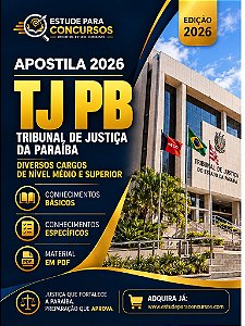 Apostila TJ PB 2026 Analista Judiciário - Infraestrutura de T.I