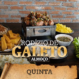 Rodízio de Galeto Almoço - Quinta