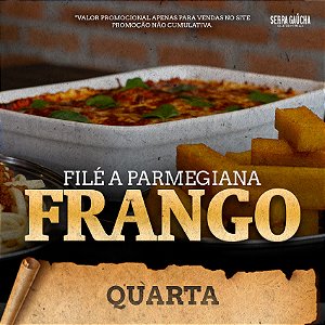 Filé a parmegiana de frango - Quarta