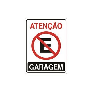 PLACA SINALIZACAO ATENCAO GARAGEM 20X30