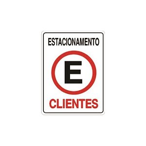 PLACA SINALIZACAO ESTACIONAMENTO CLIENTE 20X30