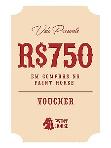 Vale Presente R$750