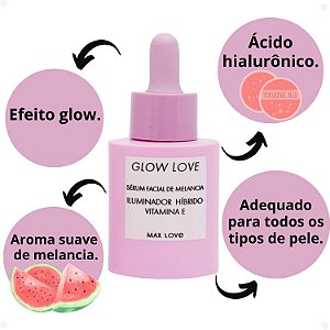 Sérum Facial Max Love Glow Love Melancia Iluminador Híbrido 30ml