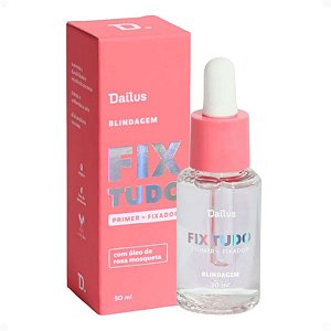 Blindagem Dailus Fix Tudo Primer e Fixador 30ml