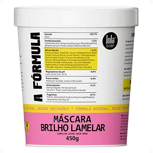 Máscara Capilar Lola Brilho Lamenar A Fórmula 450g