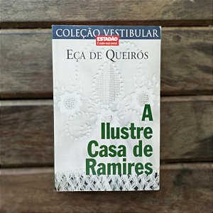 A Ilustre Casa de Ramires - Eça de Queiroz