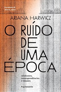 O ruído de uma época