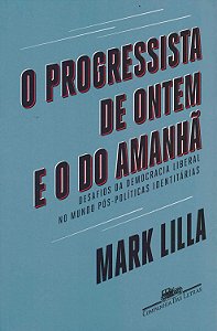 O progressista de ontem e de amanhã