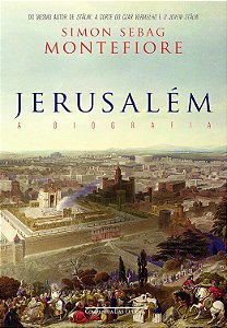 Jerusalém - a biografia