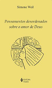 Pensamentos desordenados sobre o amor de Deus