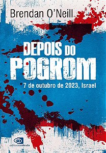 Depois do pogrom: 7 de Outubro de 2023, Israel