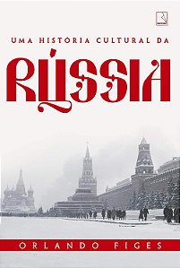 Uma história cultural da Rússia