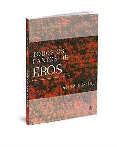 Todos os cantos de Eros