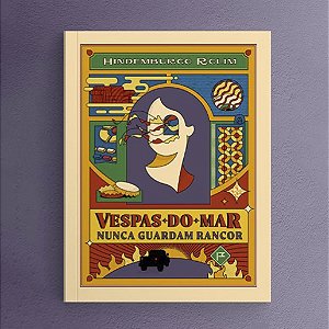 Vespas-do-Mar Nunca Guardam Rancor - Esgotado!