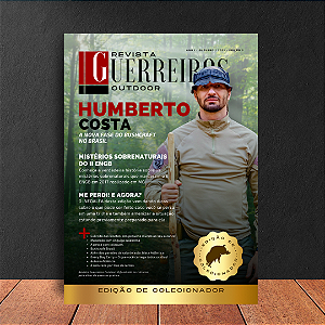 Revista Guerreiros Outdoor - Edição 3 - Outubro / 2021 - Humberto Costa