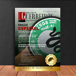 Revista Guerreiros Outdoor - Edição 4 - Dezembro / 2021 - VI ENGB