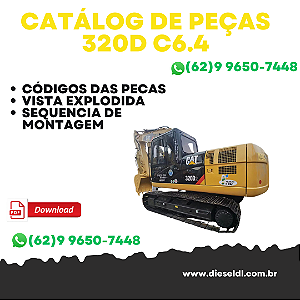 CATÁLOGO DE PEÇAS CAT 320D MOTOR C6.4  2008 ESCAVADEIRA  CAT