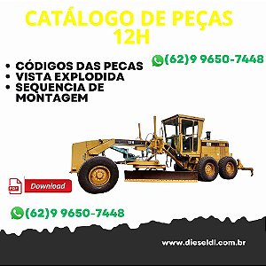 CATÁLOGO DE PEÇAS 12H MOTONIVELADORA   CAT