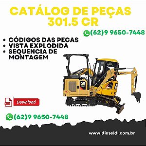 CATÁLOGO DE PEÇAS MINI ESCAVADEIRA 301.5 CR   CAT