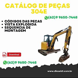 CATÁLOGO DE PEÇAS MINI ESCAVADEIRA 304E   CAT