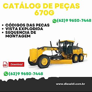 CATÁLOGO DE PEÇAS MOTONIVELADORA 670G JOHN DEERE