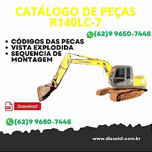 CATÁLOGO DE PEÇAS  ESCAVADEIRA R140LC-7 HYUNDAI