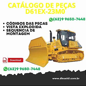 CATÁLOGO DE PEÇAS D61EX-23M0 TRATOR ESTEIRAS KOMATSU
