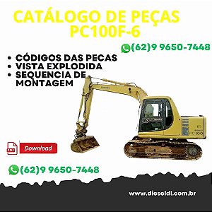 CATÁLOGO DE PEÇA  ESCAVADEIRA PC100F-6 KOMATSU
