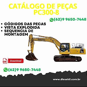 CATÁLOGO DE PEÇAS ESCAVADEIRA PC300-8 PC300LC-8 KOMATSU