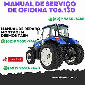 MANUAL DE SERVIÇO DE OFICINA TRATORES T6.110 T6.120 T6.130 NEW HOLLAND