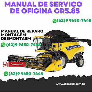MANUAL DE SERVIÇO DE OFICINA  COLHEITADEIRA CR5.85 NEW HOLLAND