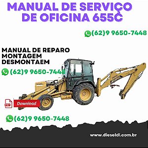 MANUAL DE SERVIÇO DE OFICINA RETRO ESCAVADEIRAS 455C 555C 655C - FORD NEW HOLLAND