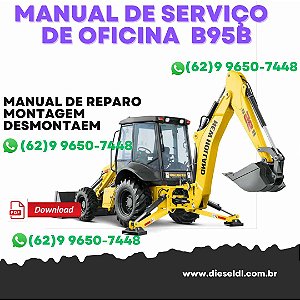 MANUAL DE SERVIÇO  DE OFICINA RETROESCAVADEIRAS B90B B95B B110B NEW HOLLAND