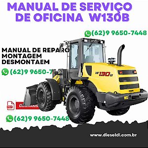 MANUAL DE SERVIÇO  DE OFICINA CARREGADEIRA W130B SERIE 3 NEW HOLLAND