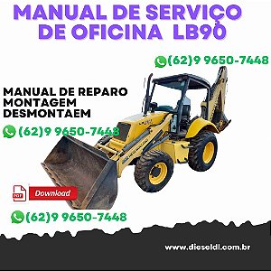 MANUAL DE SERVIÇO  DE OFICINA RETROESCAVADEIRA LB90 LB110 NEW HOLLAND