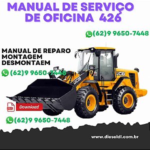MANUAL DE SERVIÇO  DE OFICINA  CARREGADEIRAS  426 436 446  JCB